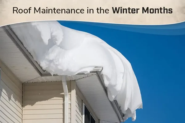 Roof Maintenance in the Winter Months