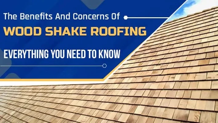 The Benefits and Concerns of Wood Shake Roofing Everything You Need to Know