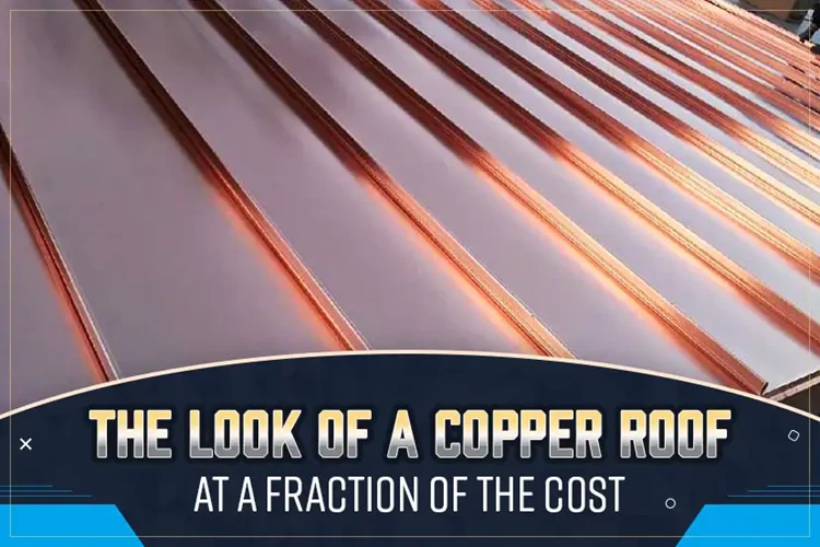 The Look of a Copper Roof at a Fraction of the Cost