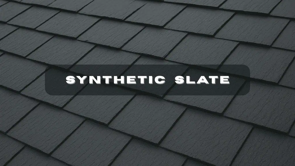 Synthetic Slate