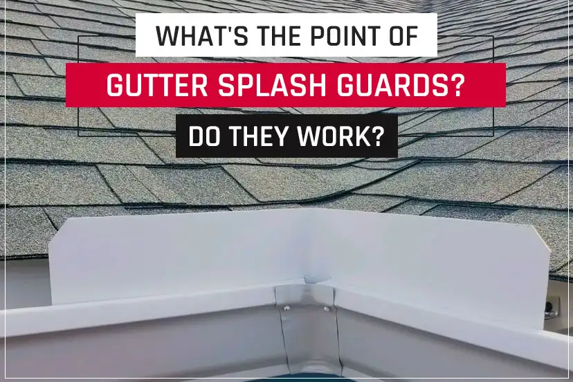 What's the Point of Gutter Splash Guards? Do They Really Work ...